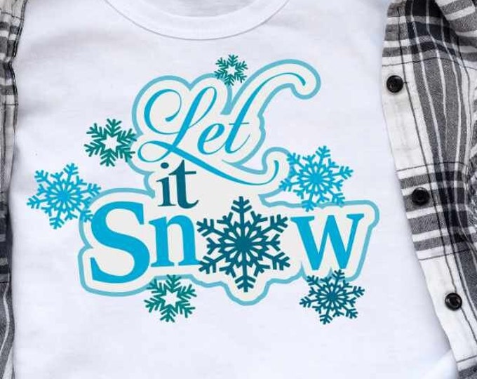 Let It Snow SVG, Christmas SVG,  Snowflake SVG, Winter Svg, Snow Svg, Quote, Holiday, Eps, Dxf, Png, Svg File For Cricut Sublimation Designs