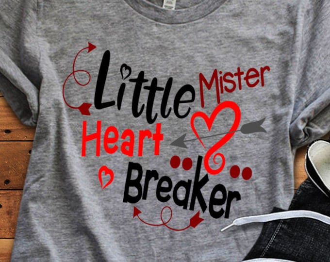 Little Mister Heart Breaker SVG, Valentine Svg, toddler Valentine Svg, Heart, Baby Boy, Love, Svg, Dxf, Eps, Png, Cricut, Silhouette