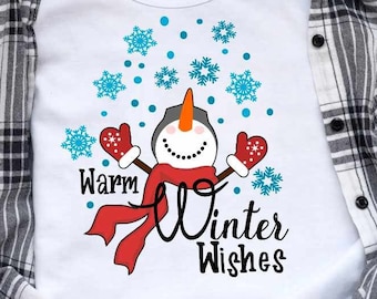 Warm Winter Wishes, Snowman SVG, Mittens Snowflake christmas svg, winter svg, SVG Cut File, digital file cricut silhouette Clip art design
