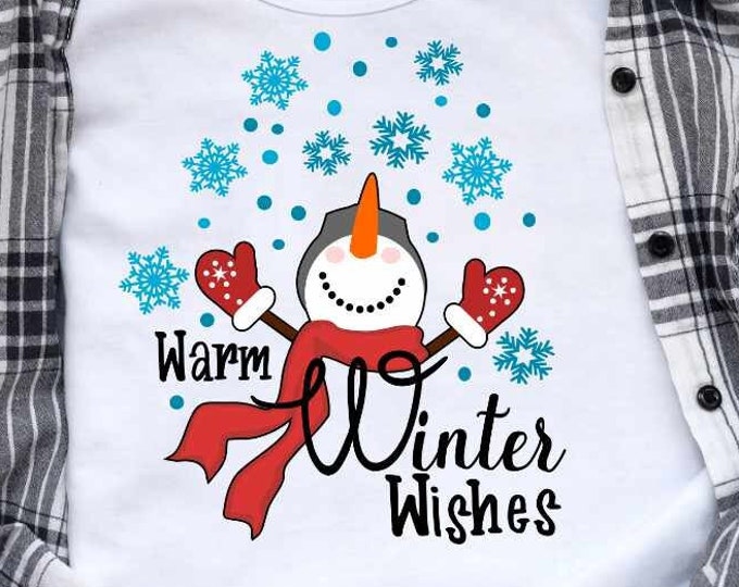 Warm Winter Wishes, Snowman SVG, Mittens Snowflake christmas svg, winter svg, SVG Cut File, digital file cricut silhouette Clip art design