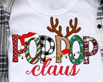 Pop Pop Claus Png, Grandpa Png Christmas Design For Grandpa,  Gifts Shirt Design, Grandpa sublimation png, Family matching shirts Png