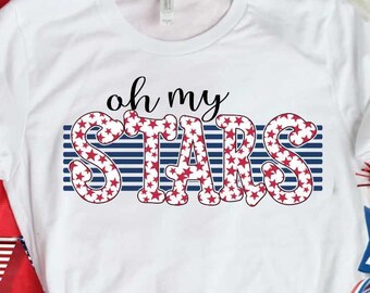 Oh My Stars 4th of July SVG: Patriotic Cut File (Digital Download)