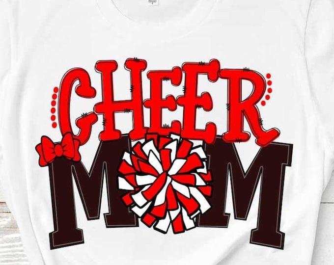 Cheer Mom png Cheer Png Red and White Cheerleader Pom Pom Shirt design, Cheerleading Sublimation Digital Design 300 dpi 12" high
