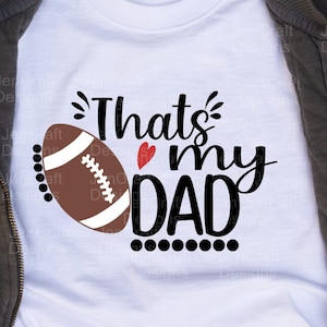 Futebol SVG, Esse é o meu pai, o maior fã svg, Papa Daddy Filha Filho Pai design de camisa svg, eps, dxf, arquivo de corte png Cricut Silhouette
