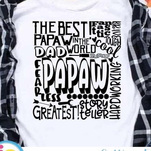 PaPaw SVG, Avô SVG, tipografia word art, Vovô Dad Super Paw Greatest Man Sublimation - Cut File Shirt Design SVG, Eps, Dxf, Png