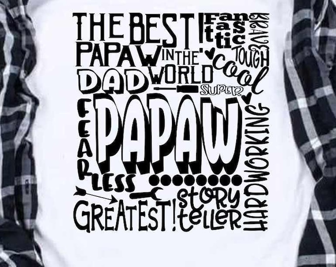 PaPaw SVG, Grandfather SVG, typography word art, Grandpa Dad Super Paw Greatest Man Sublimation - Cut File Shirt Design SVG, Eps, Dxf, Png