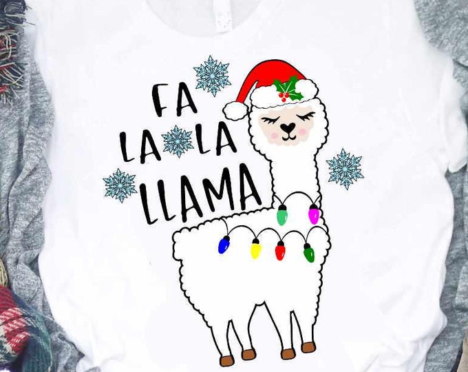 Fa La La Llama Christmas SVG Llama svg, Alpaca svg Cute svg, Girl, Cut file design Svg, Eps, DXF, Sublimation printablePNG