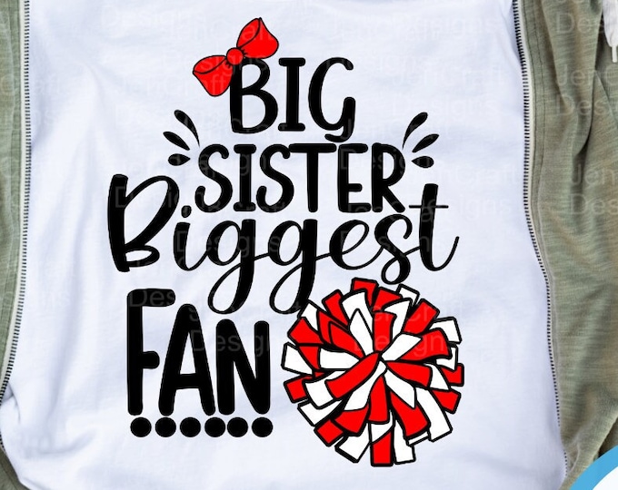 Big Sister biggest Fan Cheer svg, little sister svg, I'll always be Your biggest fan, svg cut file, cheerleader, megaphone svg eps dxf png