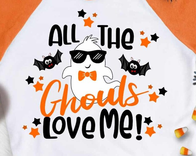 All The Ghouls Love Me Svg, Cute Boy Ghost Halloween svg, 1st Halloween svg Kids spooky Saying Shirt Quote svg dxf eps png Cricut Silhouette