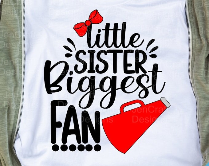 Cheer little Sister biggest Fan Cheer svg cheer sister svg I'll always be Your biggest fan cut file cheerleader megaphone svg eps dxf png