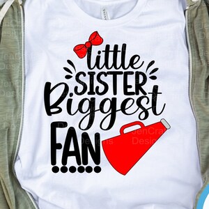 Cheer little Sister größter Fan Cheer svg jubeln Schwester svg Ich werde immer Dein größter Fan sein Schnittdatei Cheerleader Megaphon svg eps dxf png