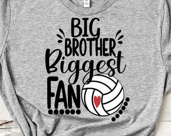 Volleyball Big Brother Biggest Fan shirt design, volleyball cut file, sis, sister brother bro, svg, eps, dxf, black sublimation png