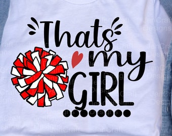 Cheer SVG: That's My Girl Fan Shirt Design (Digital Download)