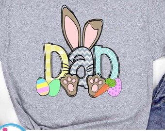 Bunny Dad Png Easter Doodle Letters Png, Dad Family Easter matching shirts Png Transfer Sublimation Digital Designs