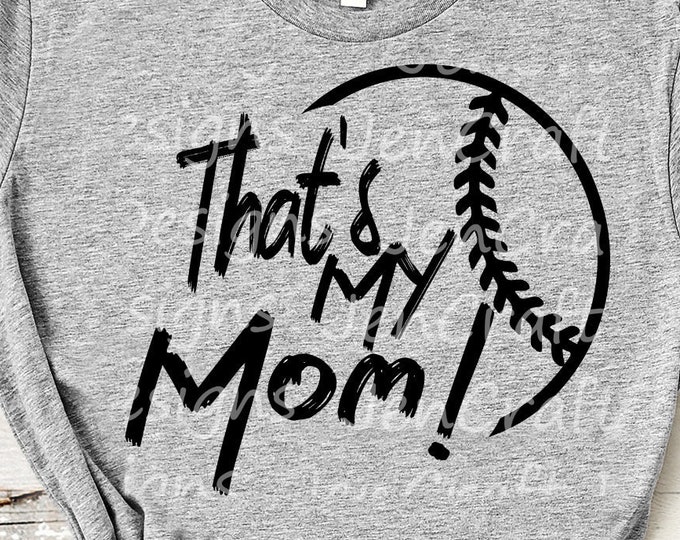 Baseball SVG, That's my Mom Biggest Fan svg, papa Mommy Daughter Son Biggest Fan, Softball Fan shirt design, Baseball cut file, Dad shirt