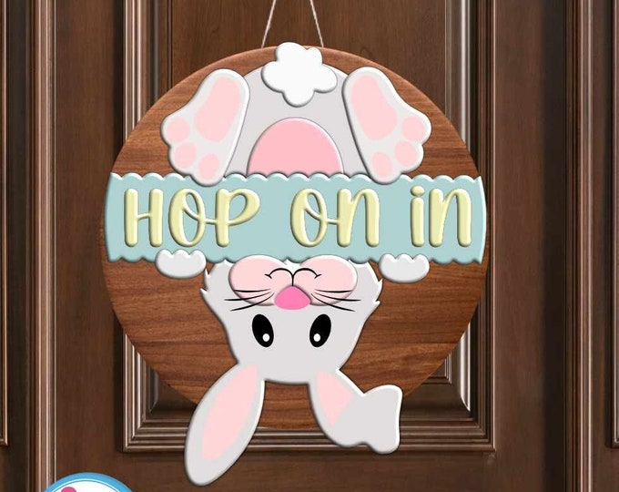 Easter Welcome Sign svg, Bunny Tail Hop On In Door Hanger Laser Cut file, Round Porch Spring Door Decor, CNC Glowforge, Png, Svg, Eps, Dxf