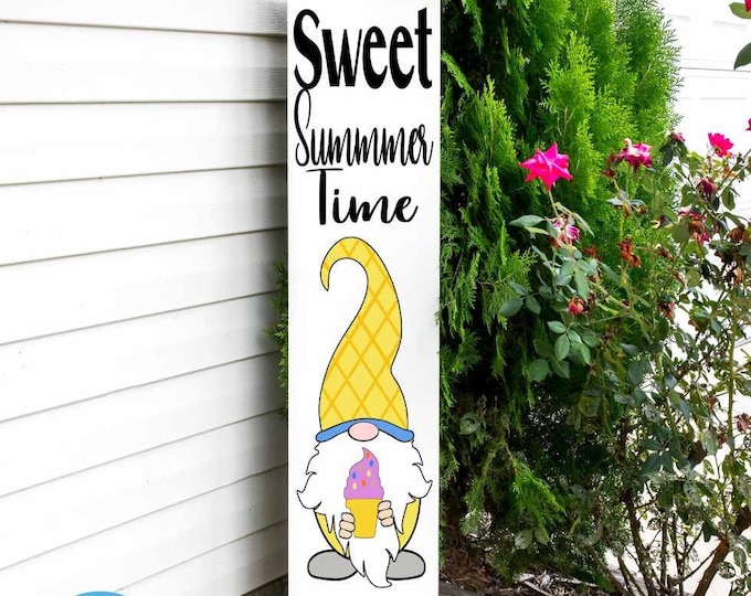 Sweet Summer Time Porch Leaner Sign SVG Gnome SVG Vertical Leaner Sign Beach Garden Cut File svg, eps, dxf, png quotes cricut silhouette
