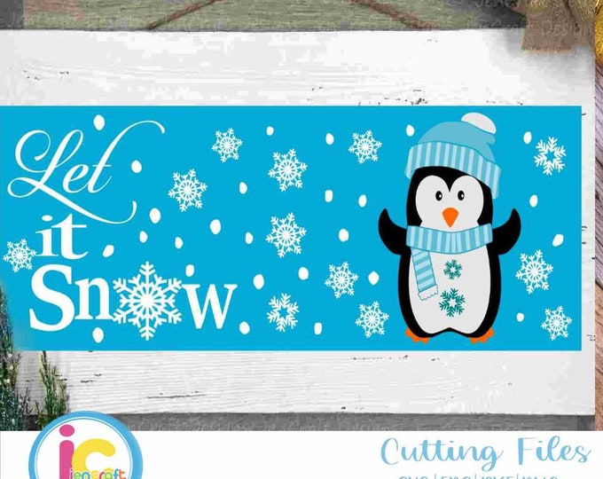 Penguin svg, Let it Snow Long sign SVG Winter Snowman design looking up, silhouette cut fles, cricut Svg, Eps Dxf Png laser Clipart