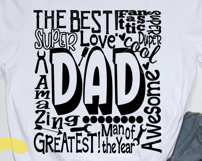Dad SVG, Father's Day SVG, typography word art, Super Greatest Man of the year Sublimation - Cut File Shirt Design SVG, Eps, Dxf, Png