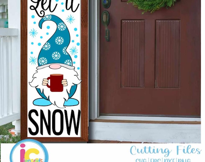 Christmas Let It Snow Gnome Porch Leaner Sign SVG Bundle Gnome SVG xmas Vertical Sign  Cut File svg, eps, dxf, png