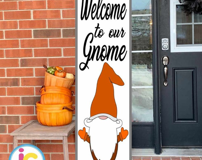 Fall Welcome to Our Gnome Porch Leaner Sign SVG Bundle Gnome Pumpkin SVG Fall Autumn Vertical Sign Thanksgiving Cut File svg, eps, dxf, png