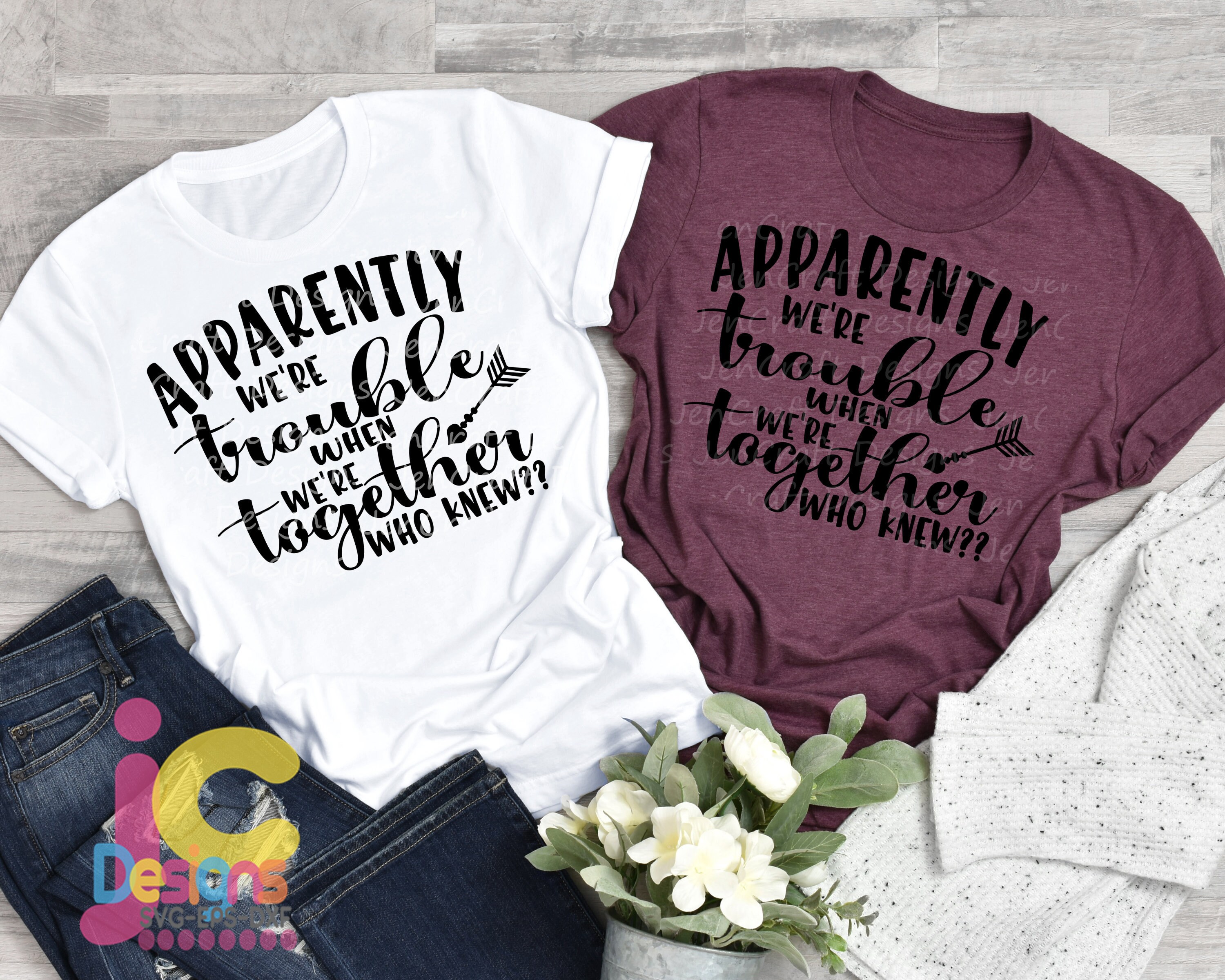 Download Apparently We're Trouble When We Are Together svg, Who ...