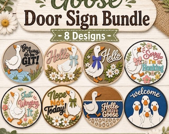 Goose Sign Bundle SVG, 8 Funny Goose Door Hanger Laser Cut Files, Round Welcome Sign SVG for Glowforge and xTool