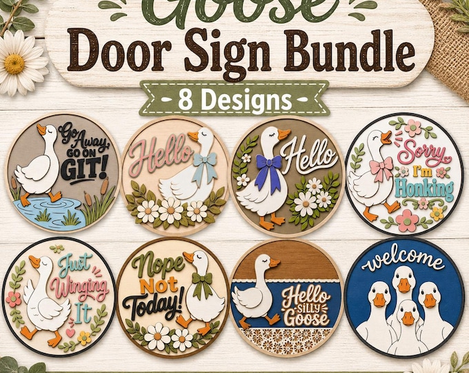 Goose Sign Bundle SVG, 8 Funny Goose Door Hanger Laser Cut Files, Round Welcome Sign SVG for Glowforge and xTool