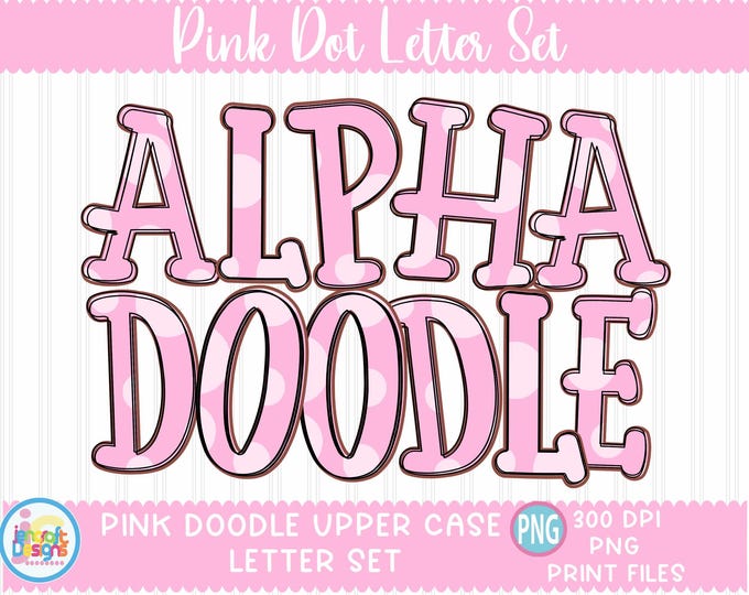 Pink Doodle Alphabet png, Breast Cancer Sublimation letter alpha pack png Doodle font png Sublimation bundle Pink Dots Hand drawn print file