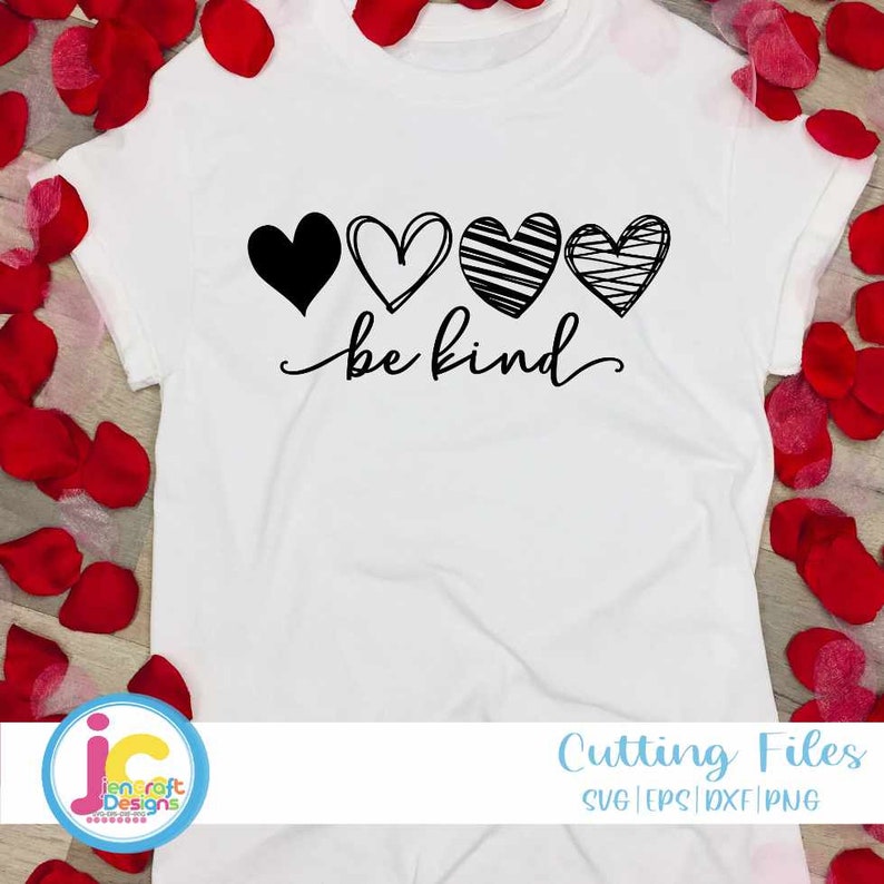 Be Kind Valentine Heart SVG: Love Cutting-bestanden (digitale download) afbeelding 3