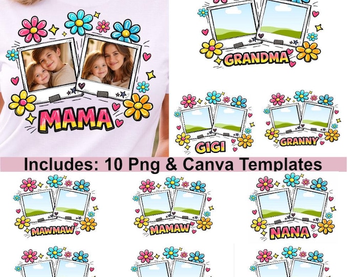 Custom Mama Kids Photo PNG Bundle, Mother's Day Canva Frame, Add Photos, Nana Mimi Gigi Grandma Lala Granny Mamaw Meemaw Mawmaw