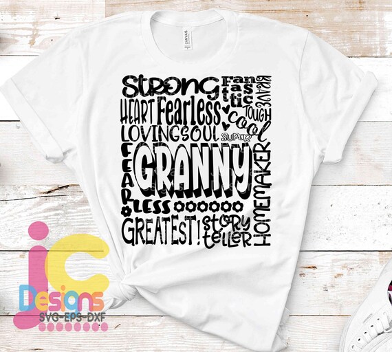 We Love You svg Granny Cut File Grandma Shirt Love My Granny Granny LOVE Granny We Love You Granny SVG Grandkid Shirt