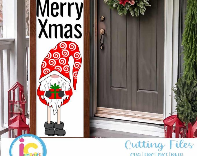 Merry Xmas Welcome svg, Christmas Porch Leaner Sign SVG Gnome SVG xmas Vertical Sign  Cut File svg, eps, dxf, png