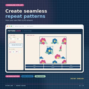 May include: A digital interface for the Pattern Loom standalone HTML app, featuring a workspace to create seamless repeat patterns from PNG and JPG files. The screen displays tile setup, artwork upload options, and a canvas with floral motifs.