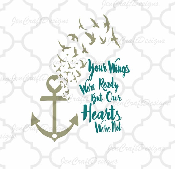 Download Free Your Wings Were Ready But Our Hearts Were Not Svgeps Ai Etsy SVG Cut Files