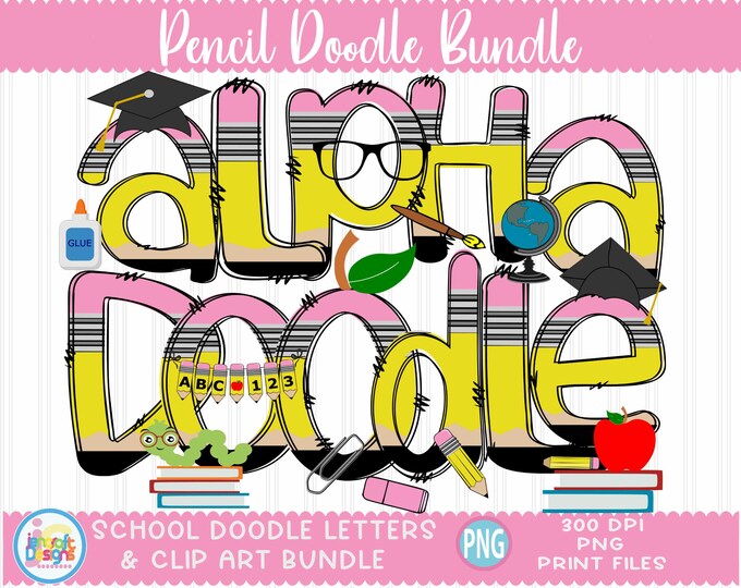 Doodle Pencil Alphabet, Teacher Back to School Bulletin Board Doodle Letter Bundle, Alpha Set, Clip Art Letters, Doodle Numbers Bundle PNG