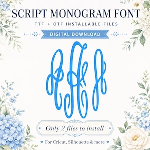 May include: A digital download of a script monogram font featuring TTF and OTF installable files. The graphic displays the text SCRIPT MONOGRAM FONT, TTF + OTF INSTALLABLE FILES, DIGITAL DOWNLOAD, Only 2 files to install, and For Cricut, Silhouette & more.