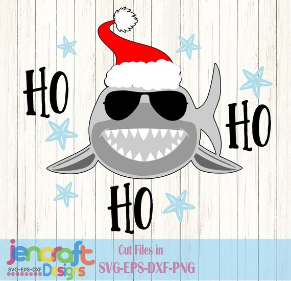 Download Santa Shark Svg Ho Hoo Ho Shark Cut File Shark Face Etsy