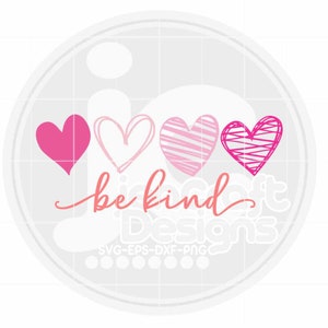Be Kind Valentine Heart SVG: Love Cutting-bestanden (digitale download) afbeelding 5