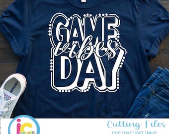 Game Day Vibes Svg Football Mom Svg, Sports Mom svg Cut File, Svg, Dxf, and png Digital Download, Sports shirt design, Hand lettered Svg