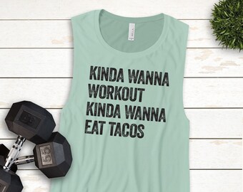 Kinda wanna eat tacos funny gym tankFunny Workout Crop Available with Custom Text /& More colors