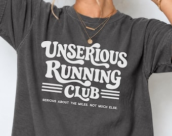 Funny Running Shirt, Unserious Running Club Tee, Comfort Colors Runner Gift for Women