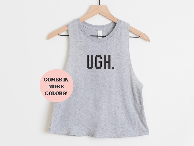 Regata cropped divertida para treino – Camiseta "Ugh" para academia feminina – Regata para levantamento de peso imagem 1