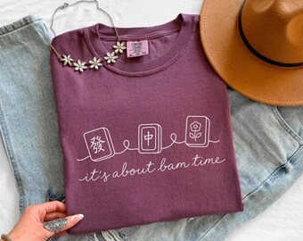 Its About Bam Time Mahjong Shirt | Comfort Colors Game Night Tee