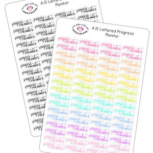 May include: A sheet of clear stickers with the text "Progress Monitor" repeated in a rainbow of colors. The stickers are designed for use in a planner or journal.