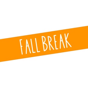 May include: A rectangular orange banner oriented at a slight upward angle. The text FALL BREAK is printed in the center in a simple, white, sans-serif font. The design is clean and features a solid, vibrant orange background color throughout.