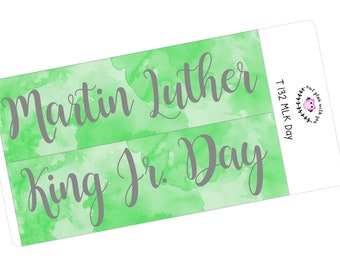 T132 || Watercolor MLK Jr Day  Full Day Stickers