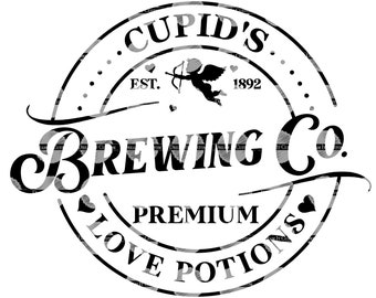Cupid's Brewing Company Co. Est. 1892 Valentines Day PNG, SVG, & JPEG Instant Download. DreamItCustom.com