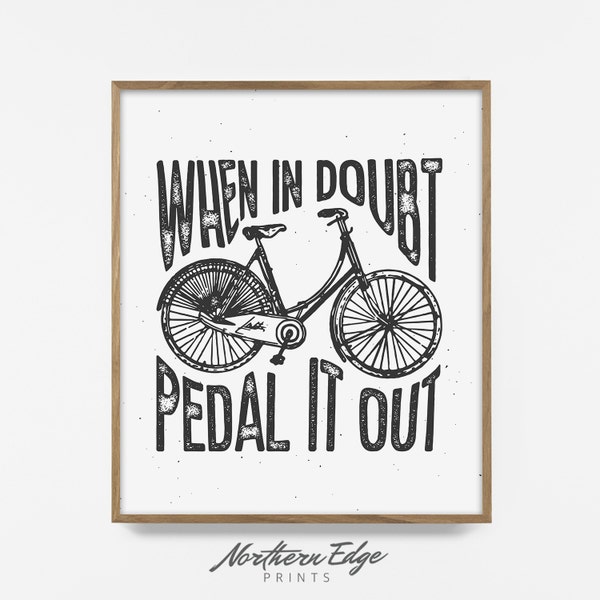bike print, bike quote print, bike art, cycling print, cycling art, cycling quote print, bike wall art, urban wall art, biking wall print