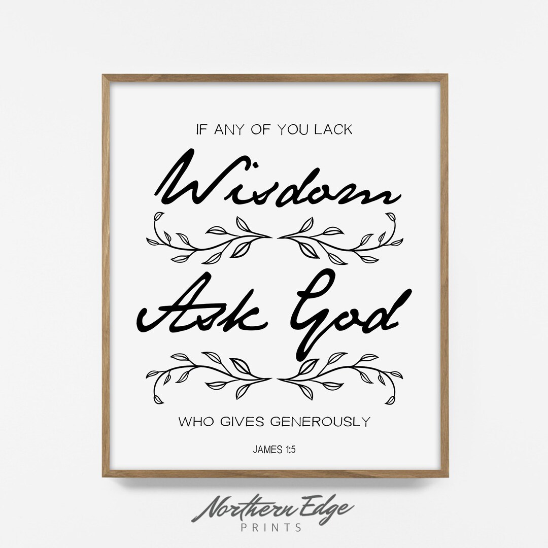Inspirational Print, Scripture Verse Print, Printable Wisdom, Wisdom ...